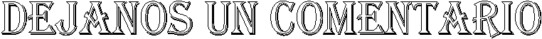 Dejanos un comentario